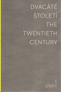 105173. The Twentieth Century = Dvacáté století. Ročník 5., číslo 2 (2013)