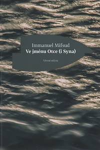 111902. Mifsud, Immanuel – Ve jménu Otce (i Syna)
