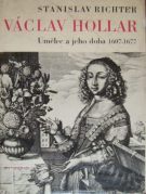 14620. Richter, Stanislav – Václav Hollar. Umělec a jeho doba 1607-1677
