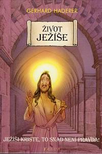 26862. Haderer, Gerhard – Život Ježíše