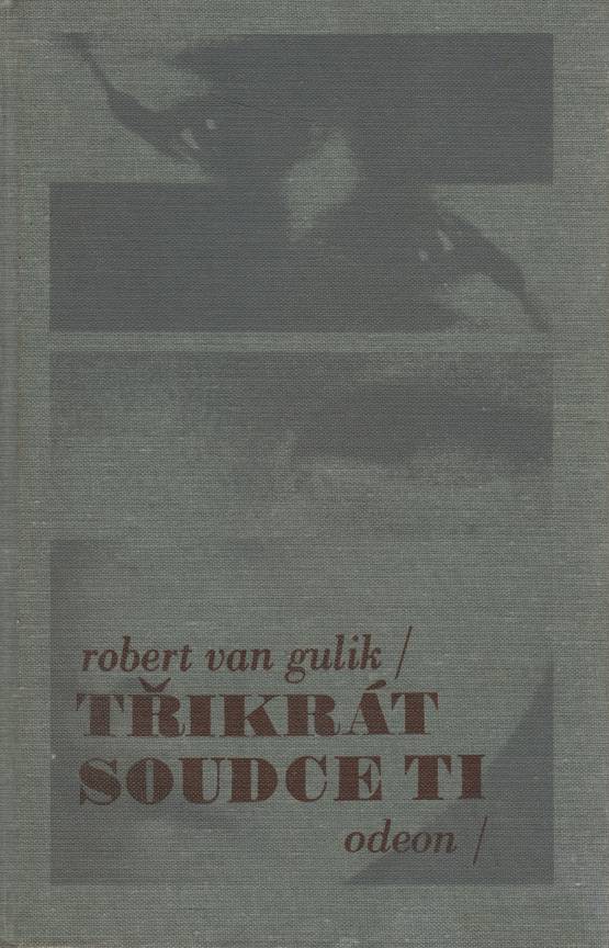 Gulik, Robert van – Třikrát Soudce Ti