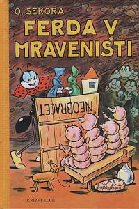 62904. Sekora, Ondřej – Ferda v mraveništi