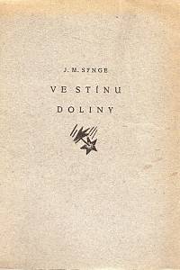 19015. Synge, John Millington – Ve stínu doliny