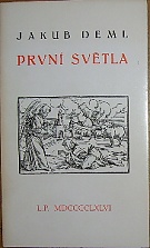 42512. Deml, Jakub – První světla