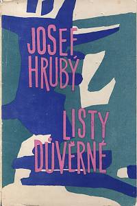 106036. Hrubý, Josef – Listy důvěrné