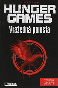112606. Collinsová, Suzanne – Hunger Games - Vražedná pomsta