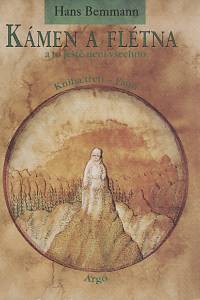 112712. Bemmann, Hans – Kámen a flétna a to ještě nění všechno III. - Faun