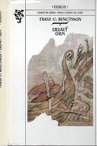 1694. Bengtsson, Frans Gunnar – Zrzavý Orm, Plavci na západ ; Doma a znovu na lodi