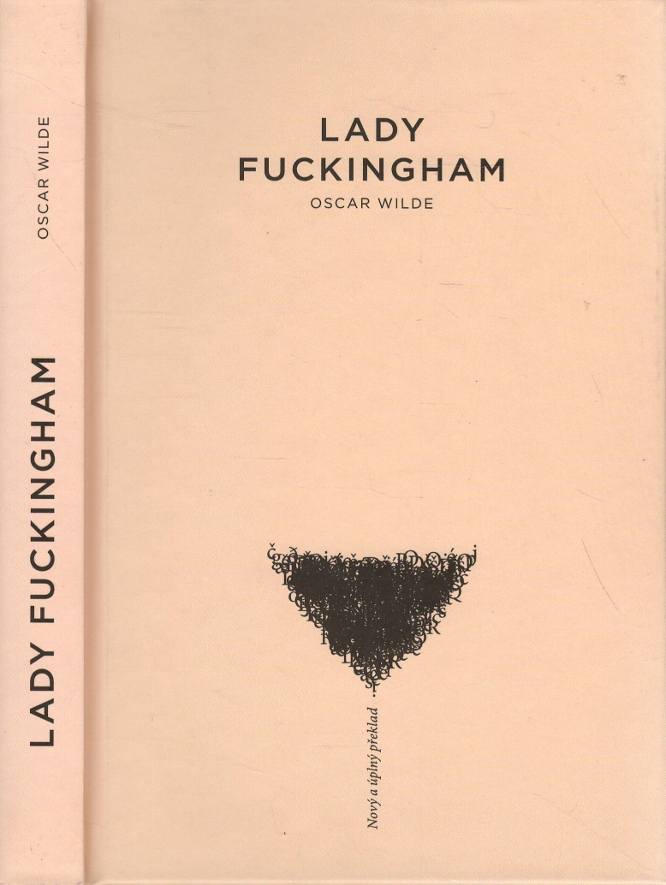 Wilde, Oscar – Lady Fuckingham 