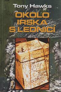 15651. Hawks, Tony – Okolo Irska s lednicí