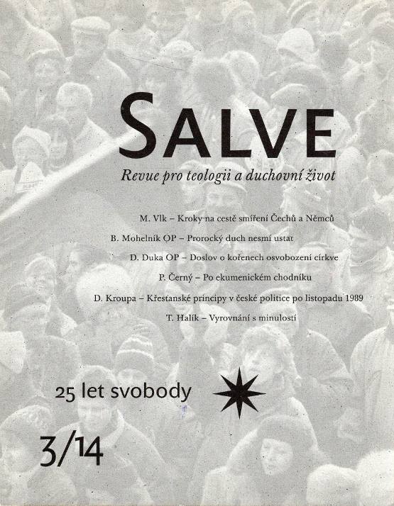 Salve, Revue pro teologii a duchovní život, Ročník 24., číslo 3 (2014) - 25 let svobody