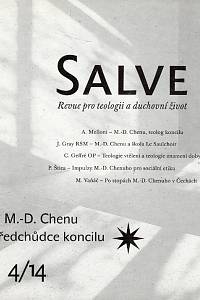 106467. Salve, Revue pro teologii a duchovní život 4/14 - M.-D. Chenu předchůdce koncilu