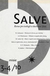 106545. Salve, Revue pro teologii a duchovní život, Ročník 20., číslo 3-4 (2010) - Misie