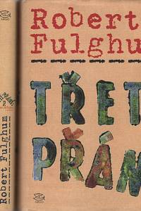 112882. Fulghum, Robert – Třetí přání 1-3