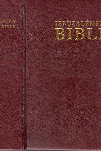 106682. [Bible. Česky. Jeruzalémská] – Jeruzalémská Bible : Písmo svaté vydané Jeruzalémskou biblickou školou