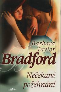 112966. Bradford, Barbara Taylor – Nečekané požehnání