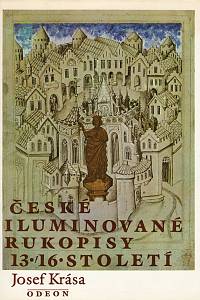 3444. Krása, Josef – České iluminované rukopisy 13.-16. století
