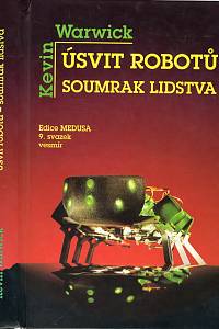 60247. Warwick, Kevin – Úsvit robotů - soumrak lidstva
