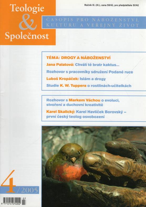 Teologie &amp; Společnost, Časopis pro náboženství, kulturu a veřejný život 4/2005