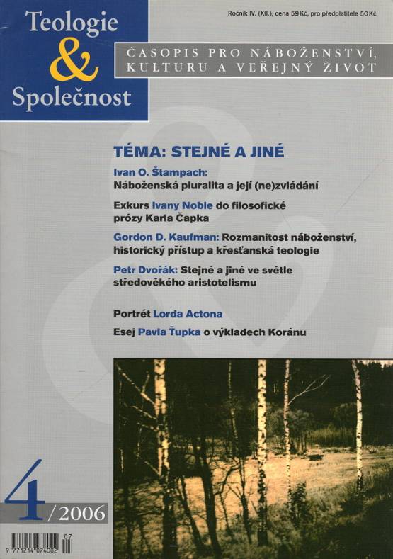 Teologie &amp; Společnost, Časopis pro náboženství, kulturu a veřejný život 4/2006