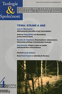 107157. Teologie & Společnost, Časopis pro náboženství, kulturu a veřejný život 4/2006