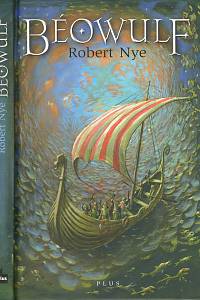 107384. Nye, Robert – Béowulf