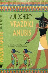 26957. Doherty, Paul – Vraždící Anubis