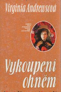 113435. Andrewsová, Virginia – Vykoupení ohněm