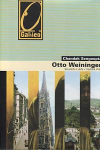 8650. Sengoopta, Chandak – Otto Weininger, Sexualita a věda v císařské Vídni