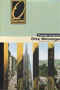 8650. Sengoopta, Chandak – Otto Weininger : sexualita a věda v císařské Vídni