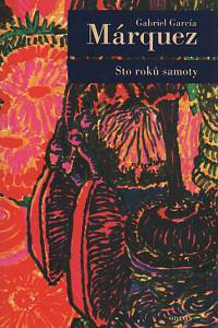 14413. Márquez, Gabriel García – Sto roků samoty