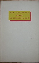 42781. Majerová, Marie (= Bartošová, Marie) – Město ve znamení ohně