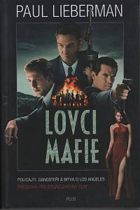 113575. Liberman, Paul – Lovci mafie