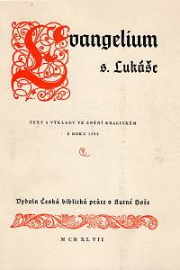 49096. Evangelium s. Lukáše, Text a výklady ve znění kralickém z roku 1593