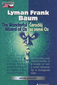 113786. Baum, Lyman Frank – The Wonderful Wizard of Oz = Čaroděj ze země Oz