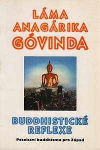 113791. Góvinda, Láma Anagátika – Buddhistické reflexe : poselství buddhismus pro Západ