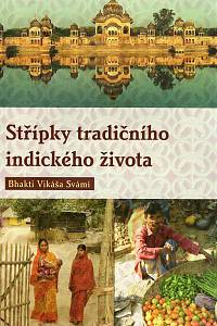 25259. Svámí, Bhakti Vikáša – Střípky tradičního indického života 