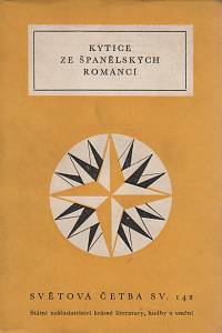23568. Černý, Václav (ed.) – Kytice ze španělských romancí (142)