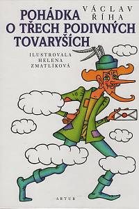 114170. Říha, Václav – Pohádka o třech podivných tovaryších