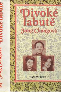 108280. Changová, Jung – Divoké labutě