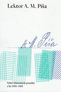 114211. Macurová, Naděžda – Lektor A. M. Píša, Výbor lektorských posudků z let 1954-1965