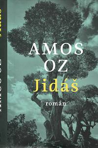 108310. Oz, Amos – Jidáš, román