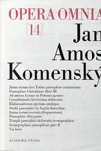 108337. Komenský, Jan Amos – Johannis Amos Comenii Opera Omnia 14 = Dílo Jana Amose Komenského 14