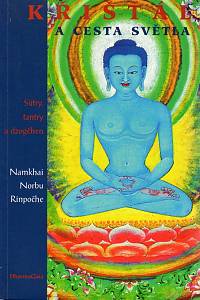 40352. Rinpočhe, Namkhai Norbu – Křišťál a cesta světla