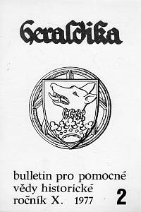 108286. Heraldika, Bulletin pro pomocné vědy historické, Ročník X., číslo 2 (1977)