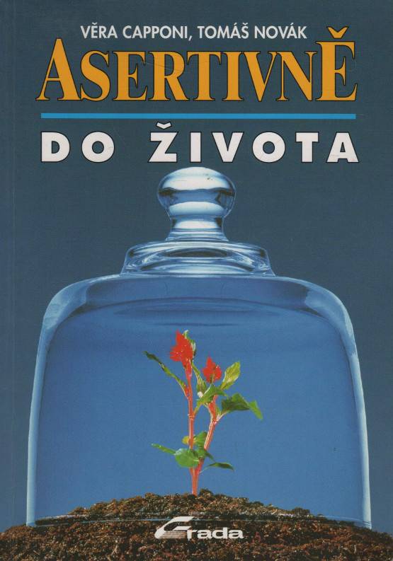 Capponi, Věra / Novák, Tomáš – Asertivně do života (1994)