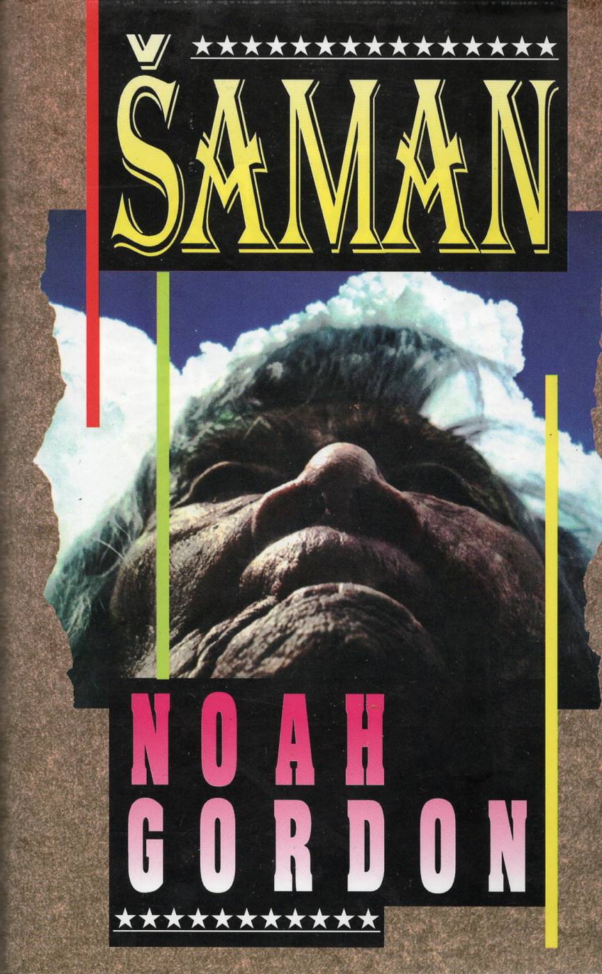 Gordon, Noah – Šaman 