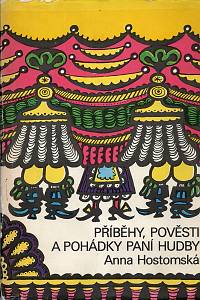 18118. Hostomská, Anna – Příběhy, pověsti a pohádky paní Hudby