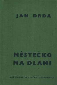 108727. Drda, Jan – Městečko na dlani (1943)
