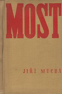 108728. Mucha, Jiří – Most